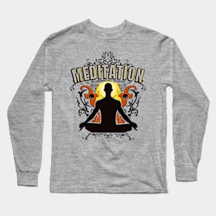 Yoga : Meditation is LISTENING to GOD Long Sleeve T-Shirt